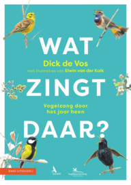 Wat zingt daar? / Dick de Vos