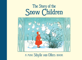 The Story of the Snow Children,  Sibylle von Olfers