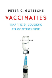 Vaccinaties / P.C. Gotzsche