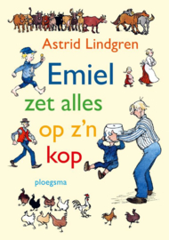 Emiel zet alles op zijn kop / Astrid Lindgren