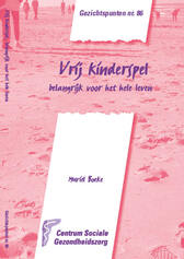 Gezichtspunten 86 Vrij kinderspel / Muriel Boeke