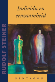 Individu en eenzaamheid / Rudolf Steiner