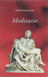 Meditatie / Mieke Mosmuller