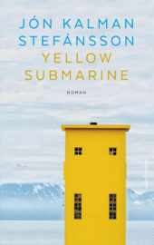Yellow submarine / Jon Kalman Stefansson
