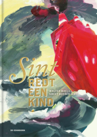 Sint redt een kind / W. Baele & G. Bosschaert