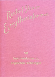 Band VII: Eurythmieformen zu englischen Dichtungen GA k 23/7 / Rudolf Steiner