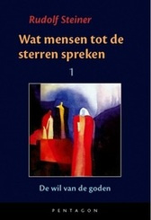 Wat mensen tot de sterren spreken / Rudolf Steiner