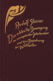 Die okkulte Bewegung im neunzehnten Jahrhundert und ihre Beziehung zur Weltkultur GA 254 / Rudolf Steiner