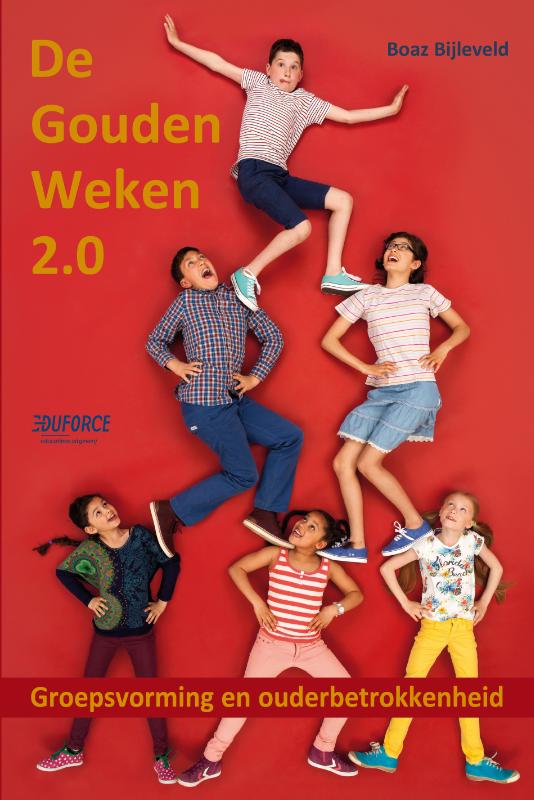 De gouden weken 2.0 / Boaz Bijleveld