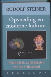 Opvoeding en moderne kultuur / Rudolf Steiner