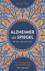 Alzheimer als spiegel / Martin Veul