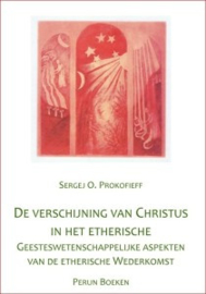 De verschijning van Christus in het etherische / Sergej O. Prokofieff
