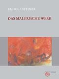 Das malerische Werk GA k 13-16; 52-56 / Rudolf Steiner
