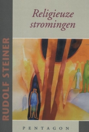 Religieuze Stromingen / Rudolf Steiner