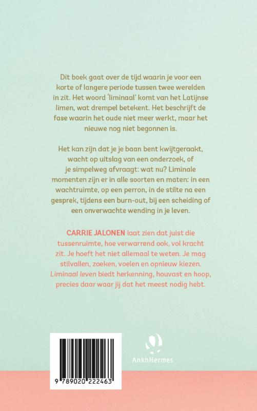 Liminaal leven / Carrie Jalonen
