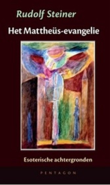 Het Mattheus-evangelie / Rudolf Steiner