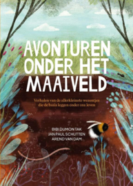 Avonturen onder het maaiveld / Bibi Dumon Tak