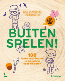 Buiten spelen! / Elke Vanhouche