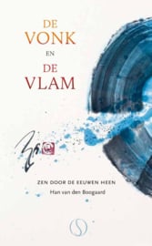 De vonk en de vlam / Han van den Boogaard
