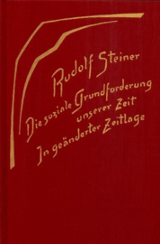 Die soziale Grundforderung unserer Zeit GA 186 / Rudolf Steiner