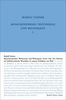 Menschenwerden, Weltenseele und Weltengeist – Erster Teil GA 205 / Rudolf Steiner
