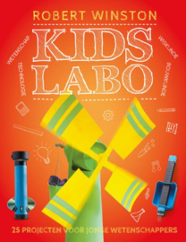 Kids Labo, 25 experimenten voor jonge wetenschappers / Robert Winston