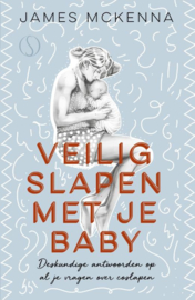 Veilig slapen met je baby / James McKenna