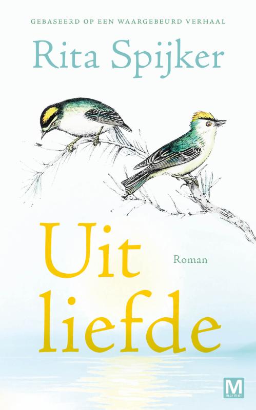 Uit liefde / Rita Spijker