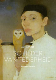 Jan Mankes - schilder van tederheid / Rémon van Gemeren
