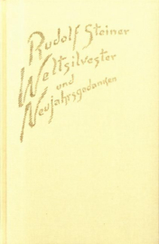 Weltsilvester und Neujahrsgedanken GA 195 / Rudolf Steiner