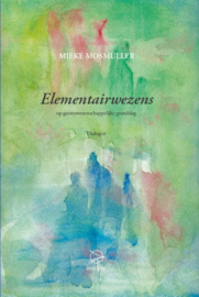 Elementair wezens/ Mieke Mosmuller