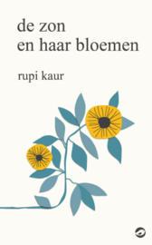 de zon en haar bloemen / rupi kaur