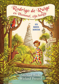 Rodrigo de Ruige en Hummel zijn hulpje / Michael Ende