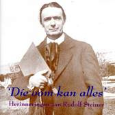 ABC Die oom kan alles - Herinneringen aan Rudolf Steiner