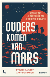 Ouders komen van Mars