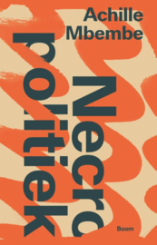 Necropolitiek / Achille Mbembe