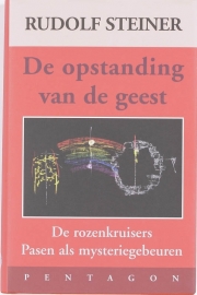 De opstanding van de geest / Rudolf Steiner