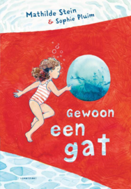 Gewoon een gat / Mathilde Stein