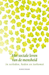 Het sociale leven van de mensheid / Rudolf Steiner