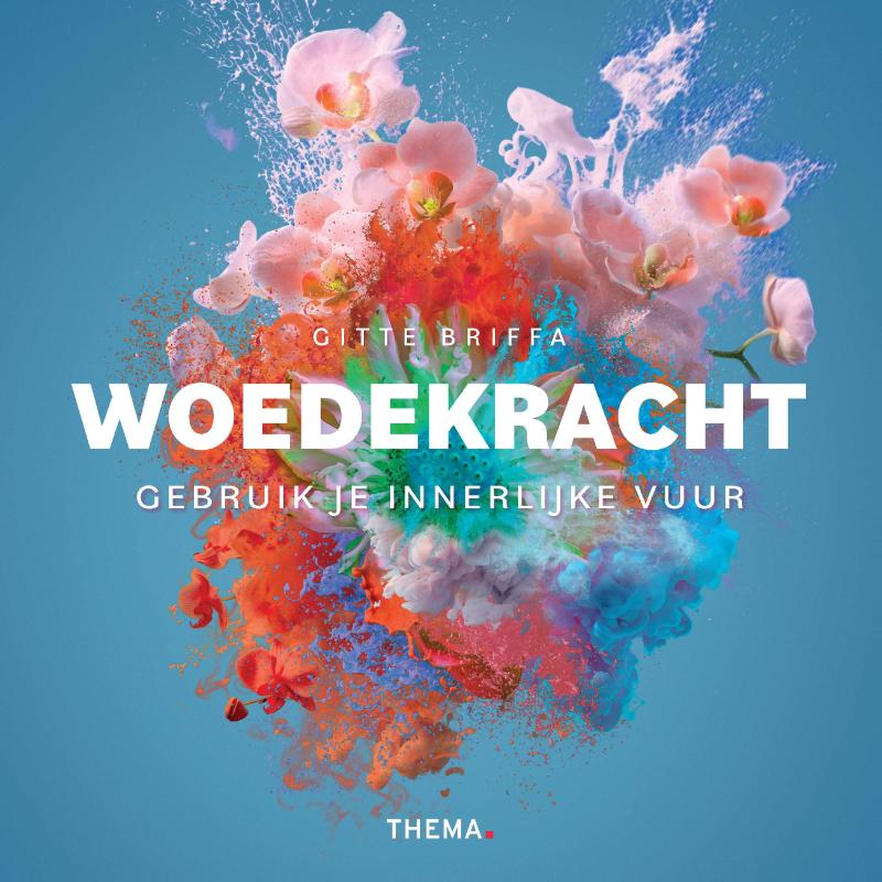Woedekracht / Gitte Briffa