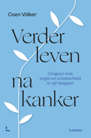 Verder leven na kanker / Coen Völker