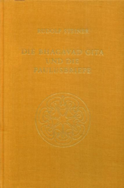 Die Bhagavad Gita und die Paulusbriefe GA 142 / Rudolf Steiner