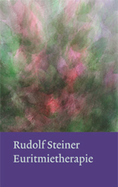 Euritmietherapie / Rudolf Steiner