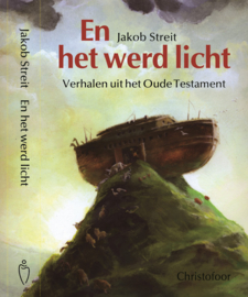 En het werd licht / Jakob Streit