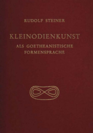 Kleinodienkunst als goetheanistische Formensprache GA k 51 / Rudolf Steiner