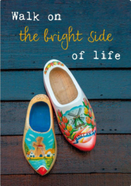 Walk on the bright side of life
