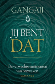 Jij bent dat / Gangaji