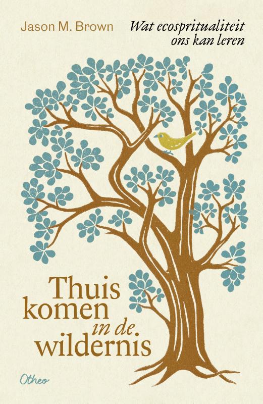 Thuiskomen in de wildernis / Jason M. Brown
