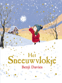 Het Sneeuwvlokje / Benji Davies
