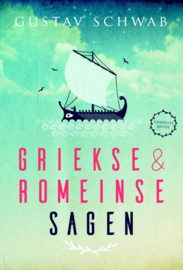 Griekse en Romeinse sagen / Gustav Schwab